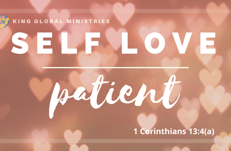 image of hearts in the background with overlay text "Self Love Patient"